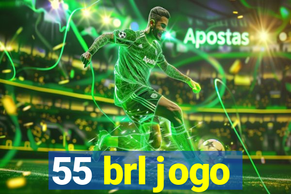 55 brl jogo